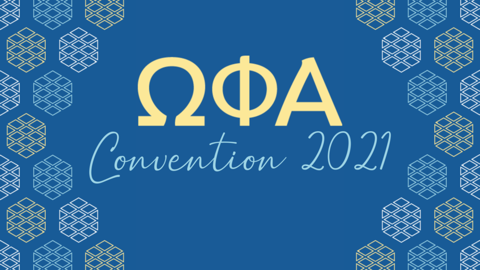 Highlights from Convention 2021 Omega Phi Alpha