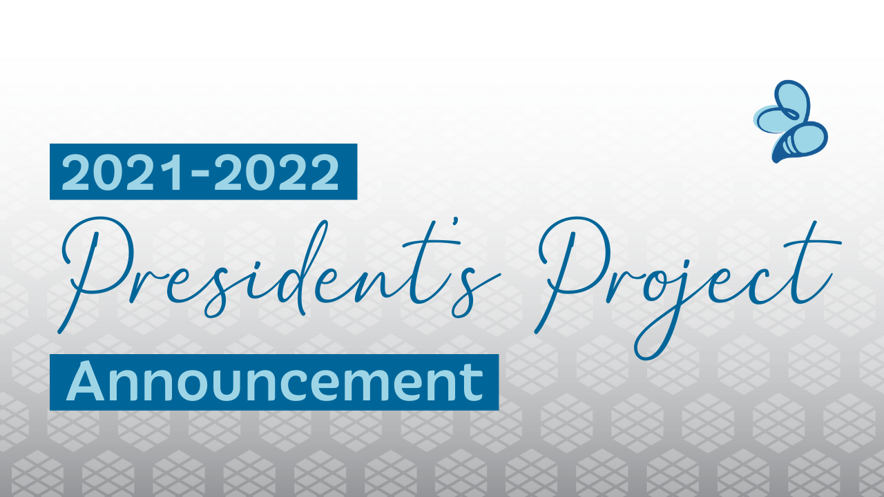 National President Brittany Thornton announces the 2021-2022 President’s Project