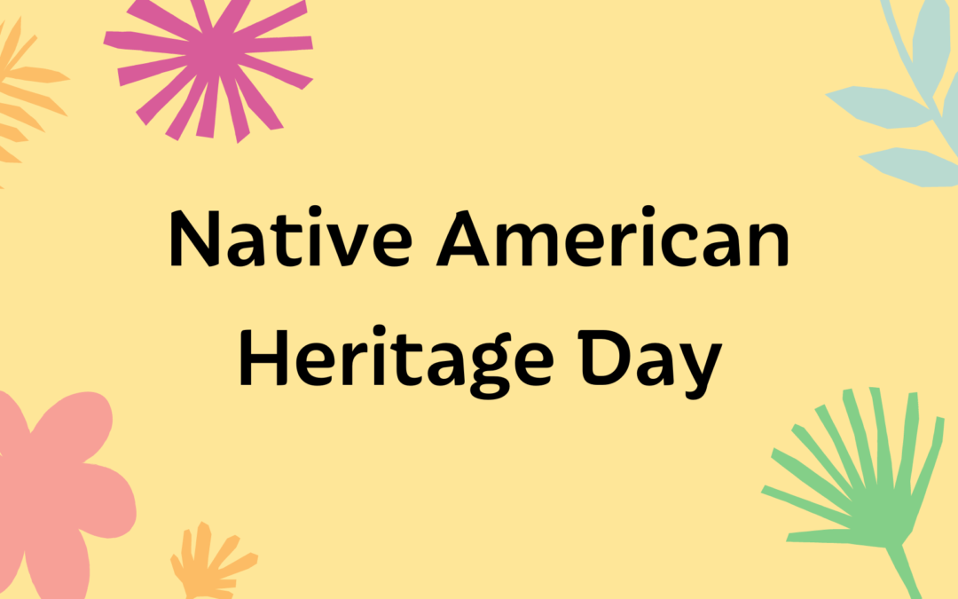 Honoring Native American Heritage Day