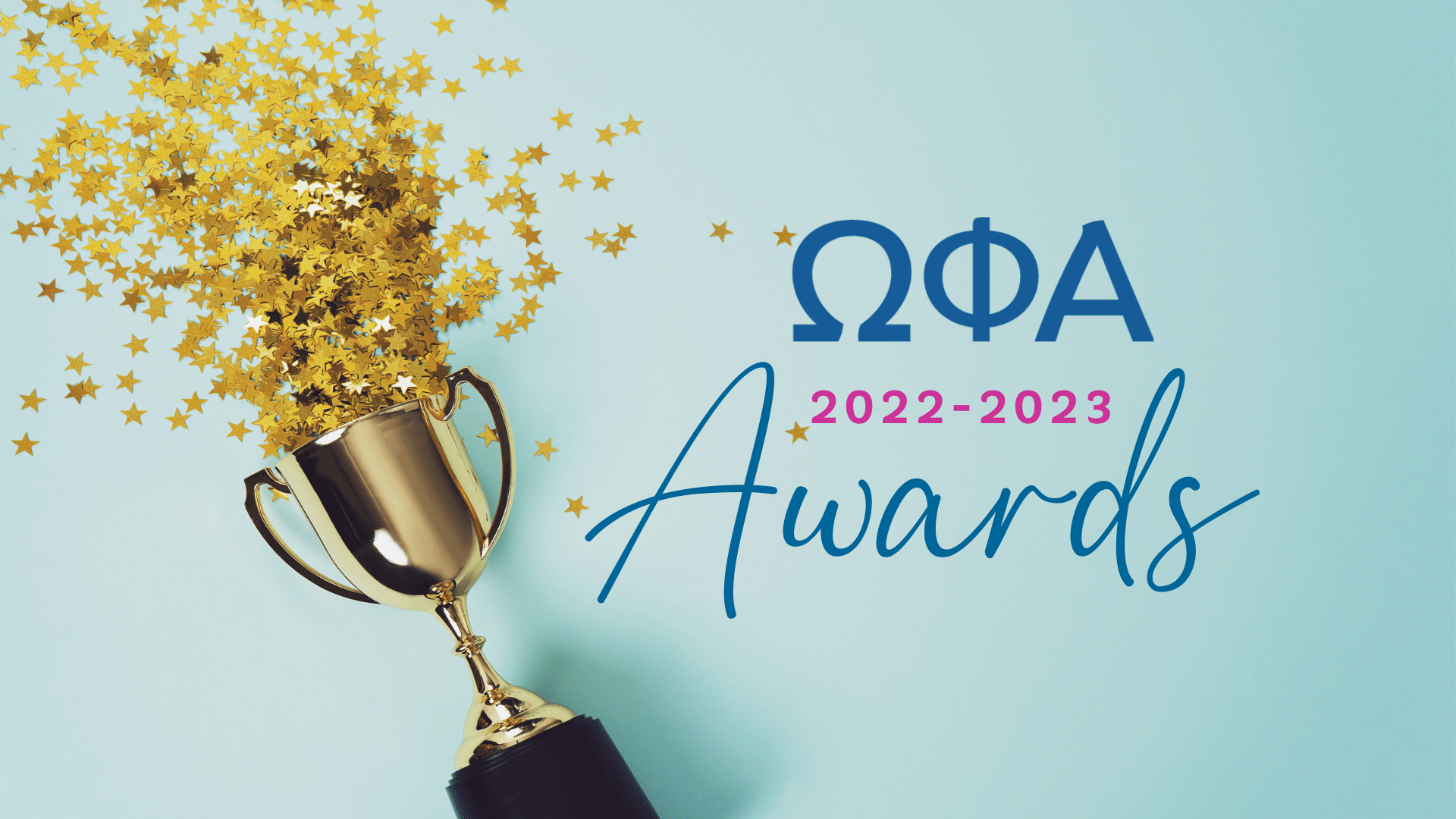 Announcing our 2022 2023 National Awards Recipients Omega Phi Alpha