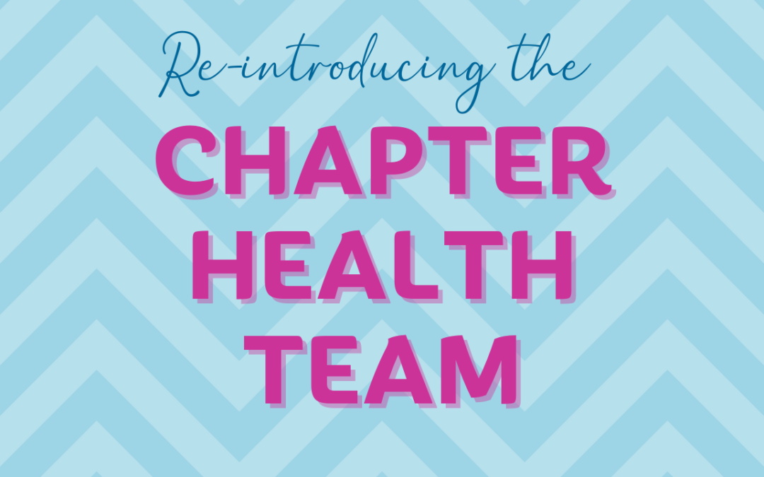 Re-Introducing the Chapter Health Team
